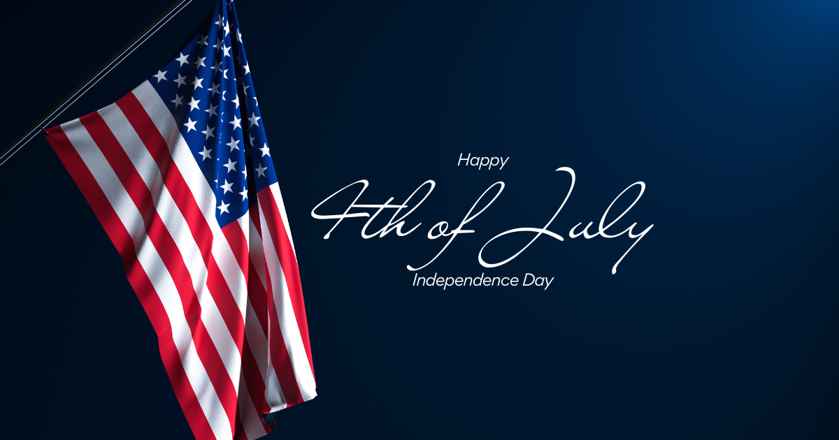 Happy 4th of July — Independence Day